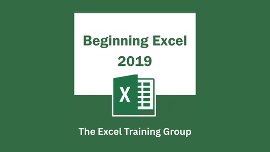 Complete Self Guided Course for Microsoft Excel 2019 User on Both Windows & Mac